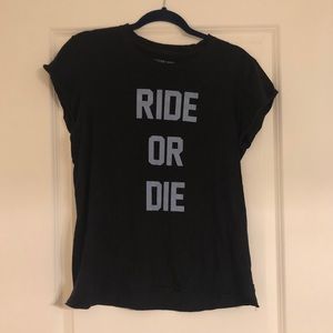 “Ride or Die” t-shirt